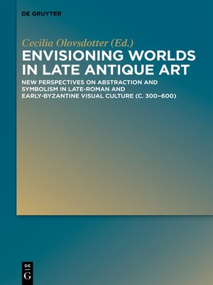 cover image of Envisioning Worlds in Late Antique Art